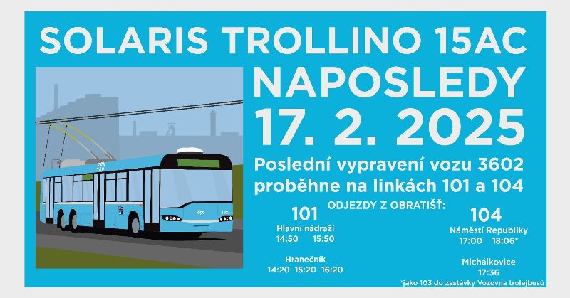 Hinweis auf den letzten Einsatz der Solaris Trollino 15 am 17.2.25. Foto: KPMHD Ostrava